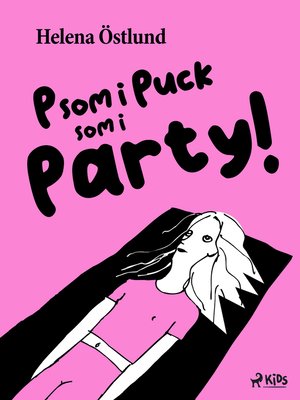 cover image of P som i Puck som i Party!